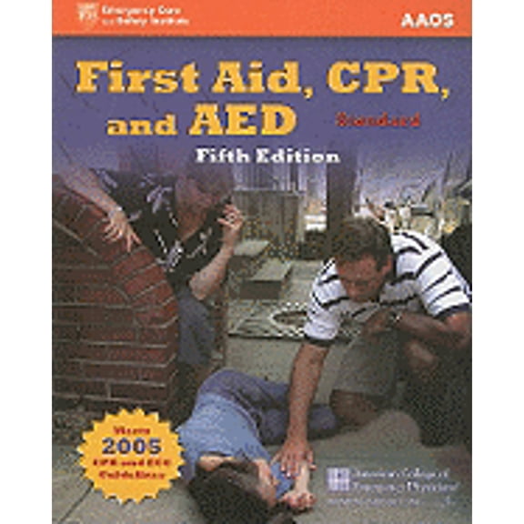 Pre-Owned First Aid, CPR And AED Standard (Paperback) 0763742252 9780763742256