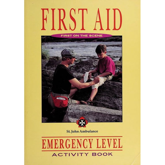 Pre-Owned First Aid : First on the Scene Emergency Level - Activity Book 9780929006611 Used