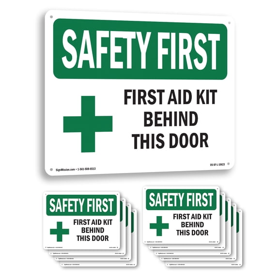 First Aid Kit Behind This Door With Symbol OSHA SAFETY FIRST Aluminum Sign 10 Inch x 7 Inch - 10 Pack
