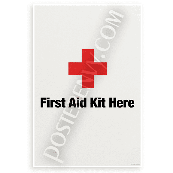 First Aid Kit Here Red Cross Safety Sign 12x18 US Made Poster