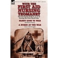 thumbnail image 1 of With the First Aid Nursing Yeomanry: Two Accounts of the F. A. N. Ys During the First World War-Fanny Goes to War by Pat, (Paperback), 1 of 1