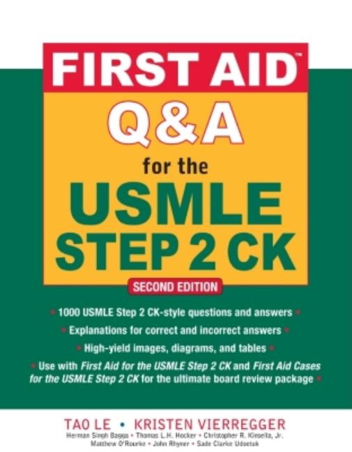 First Aid Q&A for the USMLE Step 2 Ck, Second Edition