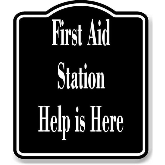 First Aid Station Help is Here BLACK Aluminium Composite Sign 8.5''x10''