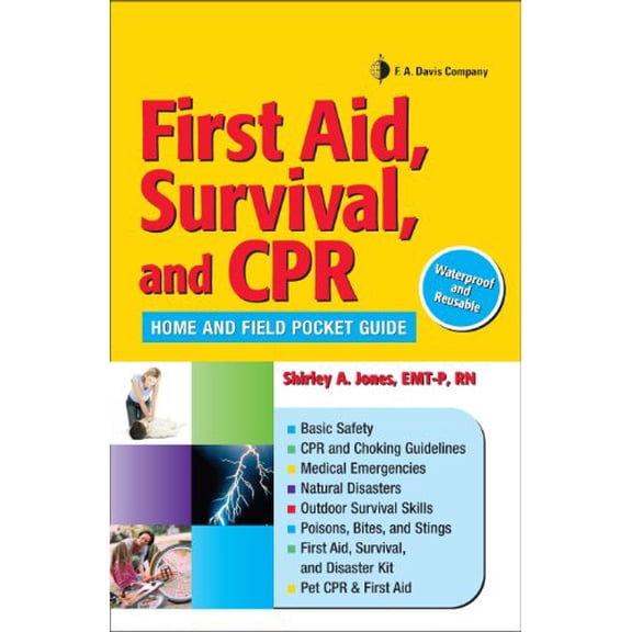 Pre-Owned First Aid, Survival, and CPR: Home and Field Pocket Guide (Paperback) 0803621825 9780803621824
