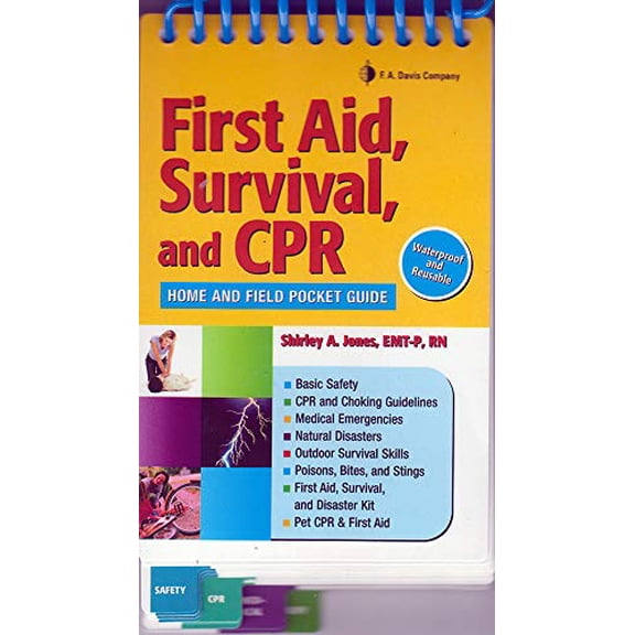 Pre-Owned First Aid, Survival, and CPR: Home and Field Pocket Guide