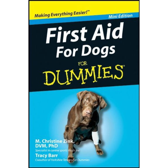 Pre-Owned First Aid for Dogs (For Dummies) (Paperback) 1118013557 9781118013557