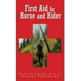 thumbnail image 1 of First Aid for Horse and Rider : Emergency Care For The Stable And Trail (Paperback), 1 of 1
