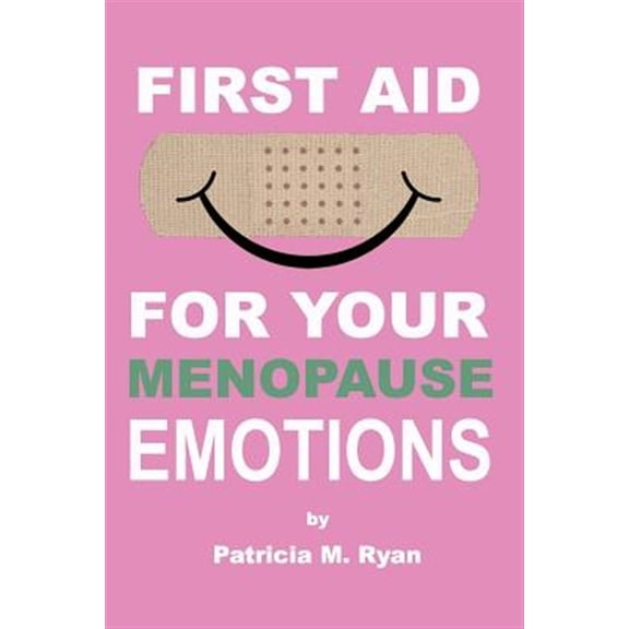 Pre-Owned First Aid for Your Menopause Emotions