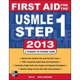 thumbnail image 1 of Pre-Owned First Aid for the USMLE Step 1 2013 (First Aid USMLE) (Paperback) 0071802320 9780071802321, 1 of 1