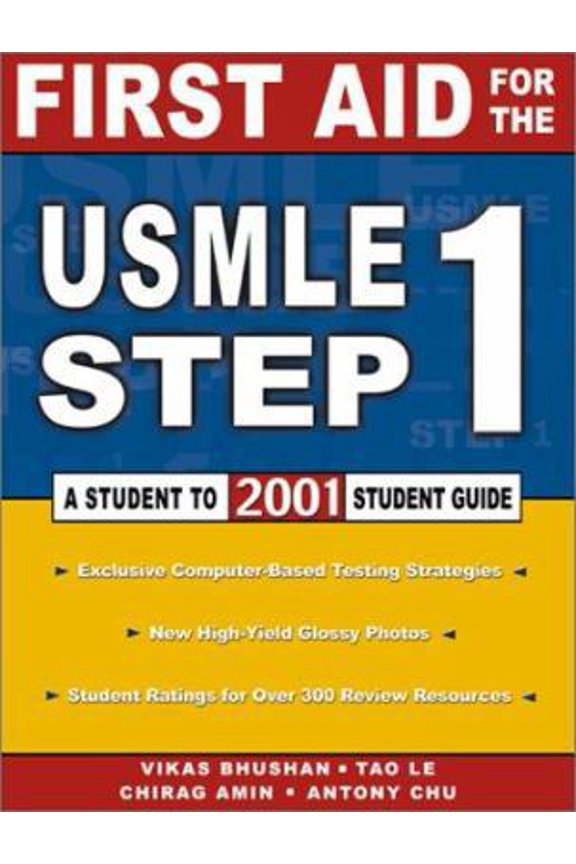Pre-Owned First Aid for the USMLE Step 1 2001: Student to Student Guide (Paperback) 0071364544 9780071364546