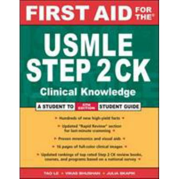 Pre-Owned First Aid for the USMLE Step 2 CK (First Aid USMLE) (Paperback) 0071487956 9780071487955