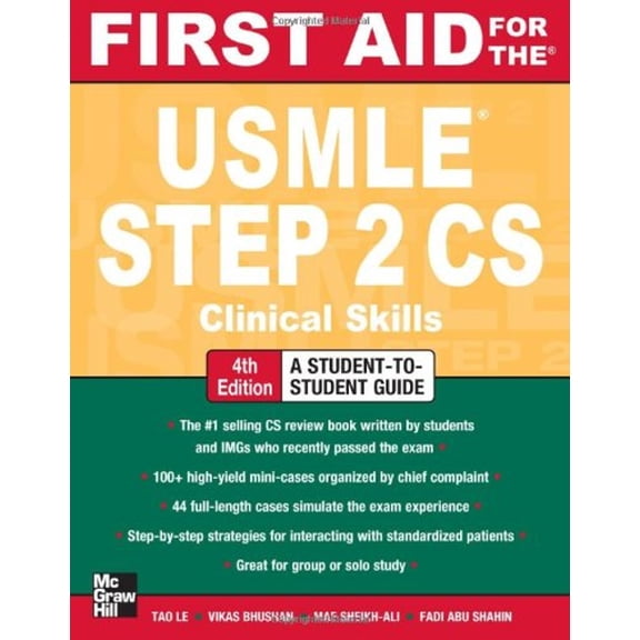 Pre-Owned First Aid for the USMLE Step 2 CS, Fourth Edition (First Aid USMLE) (Paperback) 0071760504 9780071760508