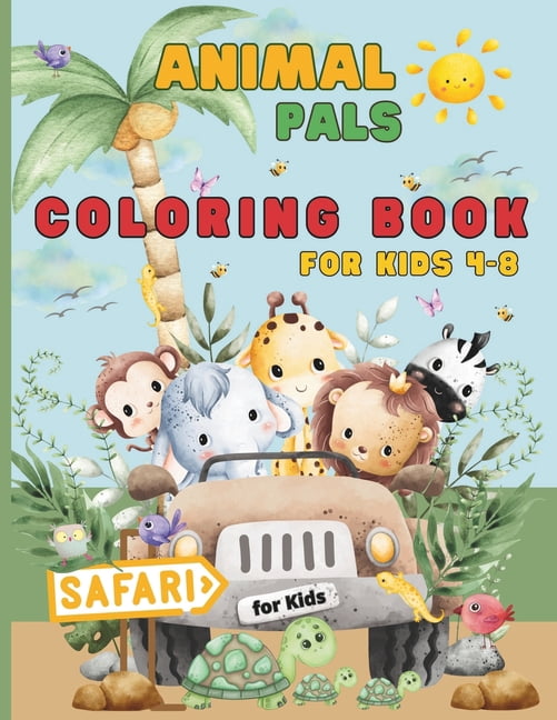 My First Animal Coloring Books: Animal Pals Coloring Book for Kids Age ...