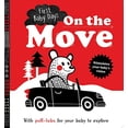 thumbnail image 1 of Pre-Owned First Baby Days: On the Move (Board Book) 9781684122998, 1 of 1