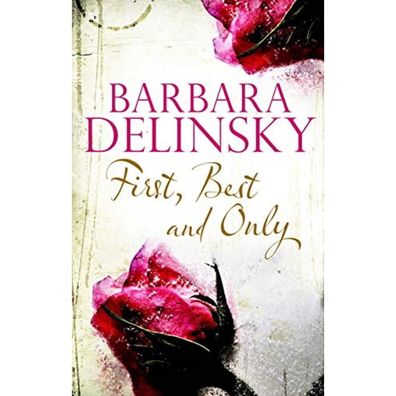 Pre-Owned First, Best and Only (Hardcover) 0727881388 9780727881380