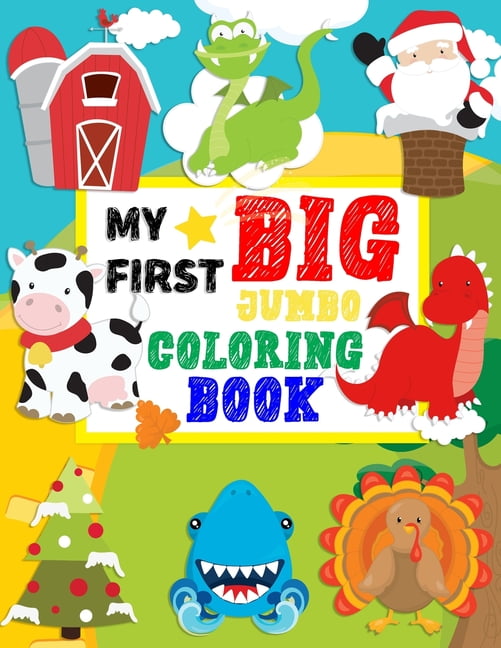 My First Big Jumbo Coloring Book : include Holiday, Things ...