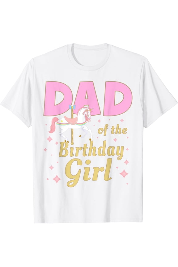 First Birthday Girl Carousel Party Dad T-Shirt All Size S-5Xl