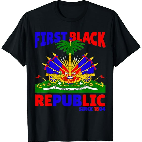 First Black Republic Since 1804 Haiti Haitian Flag Day T-Shirt Unisex S-5XL Hot Trending Shirt, Vintage Birthday Gift