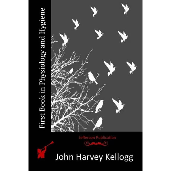 First Book in Physiology and Hygiene (Paperback)