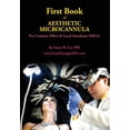 thumbnail image 1 of First Book of Aesthetic Microcannula : For Cosmetic Fillers & Local Anesthesia (MILA) (Paperback), 1 of 1