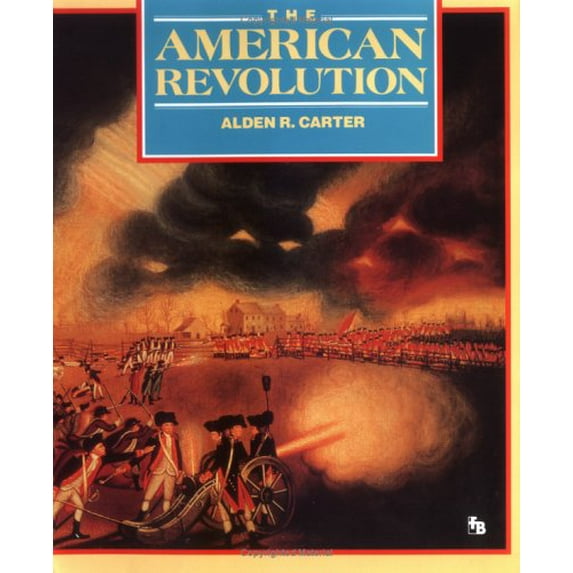 Pre-Owned The American Revolution: War for Independence (First Book) (Paperback) 0531156524 9780531156520