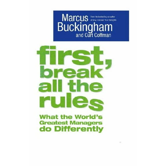 Pre-Owned First, Break All The Rules (Paperback) 1416502661 9781416502661