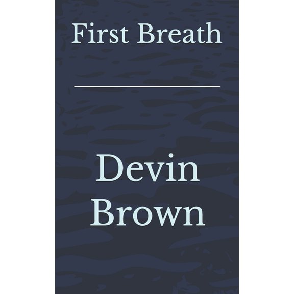 First Breath, (Paperback)