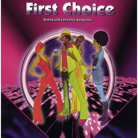 First Choice - Armed and Extremely Dangerous - Disco - CD