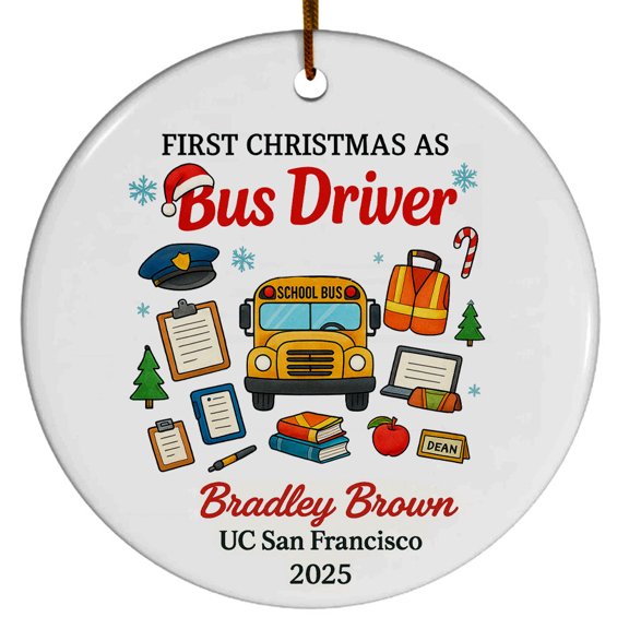 First Christmas as Bus Driver Student Ornament, Christmas Ornament 2025, Personalized Gift for Bus Driver Student with School Name Year, Class of 2025 Keepsake for Him or Her
