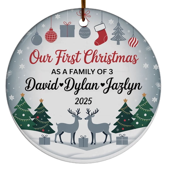 Our First Christmas As A Family of Three Ornament 2025, Deer 3 Gift for Dad Mom Baby, 1st Christmas Gift, Custom Name Text Names Our First Christmas as a Family of 3 Ornament