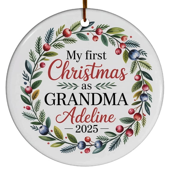 My First Christmas As Grandma Ornament 2025, Ornament 1st Christmas Grandmother Gift for New Grandma, Custom Name Text Gifts Christmas Ornaments, Circle Christmas Ornament