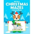 thumbnail image 1 of My First Christmas Mazes Coloring Book: For Kids. Best brain game christmas maze book for kids. Great for developing pro, (Paperback), 1 of 1