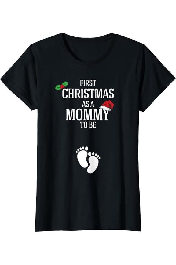 First Christmas Mommy To Be Pregnancy Announcement T-Shirt