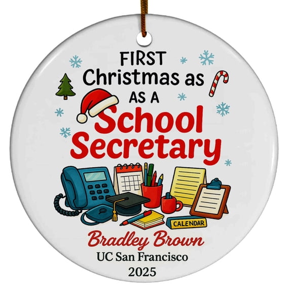 First Christmas as School Secretary Student Ornament, Christmas Ornament 2025, Personalized Gift for School Secretary Student with School Name Year, Class of 2025 Keepsake for Him or Her