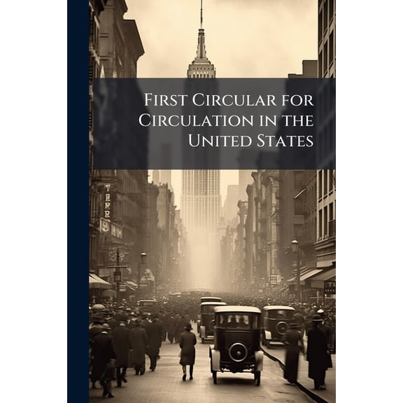 First Circular for Circulation in the United States