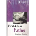 thumbnail image 1 of Pre-Owned First-Class Father (Return to Sender, Book 2) (Harlequin Intrigue Series #482) (Unknown) 0373224826 9780373224821, 1 of 1