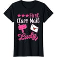 thumbnail image 1 of First Class Mail Lady Postal Worker Women Post Office T-Shirt, 1 of 3