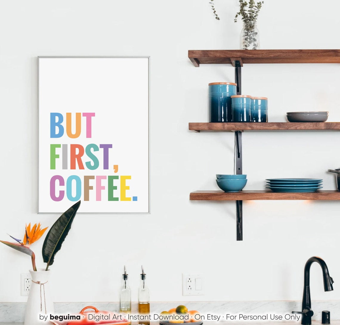 But First Coffee,Coffee Print,Coffee Wall Art,Coffee Quote,Coffee ...