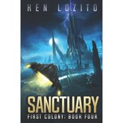 First Colony Sanctuary, Book 4, Paperback