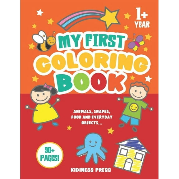 My First Coloring Book: Baby Coloring Book as from 1 Year Old, for Toddler Girls and Boys, Preschool Kids 2-4 (Christmas, Birthday gift for Baby Girl, Boy), (Paperback)