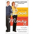 thumbnail image 1 of Pre-Owned First Comes Love, Then Comes Money: A Couple's Guide to Financial Communication (Paperback) 0061649910 9780061649912, 1 of 1