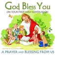thumbnail image 1 of First Communion Book: God Bless You on Your First Holy Communion A Prayer and Blessing from Us, (Paperback), 1 of 1