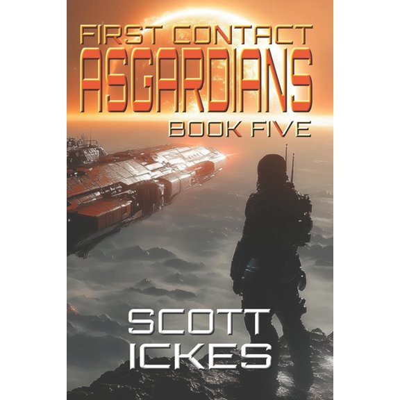 First Contact First Contact: Asgardians, Book 5, (Paperback)