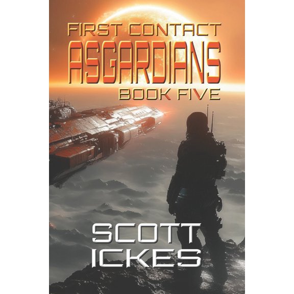 First Contact First Contact: Asgardians, Book 5, (Paperback)