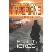 First Contact First Contact Hyperians, Book 6, Paperback