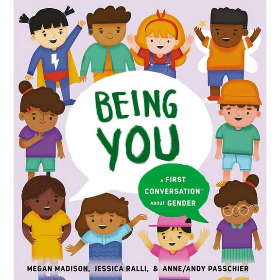 First Conversations Being You: A First Conversation about Gender, (Hardcover)