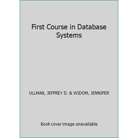 Pre-Owned First Course in Database Systems (Paperback) 9332535205 9789332535206