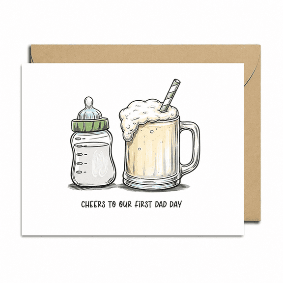 First Dad Day Card, Cheers to Our First Dad Day, Hand Drawn Baby Bottle Greeting Card
