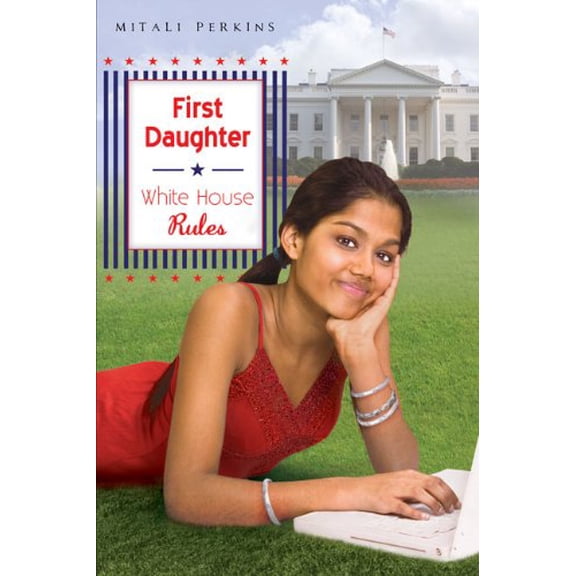 Pre-Owned First Daughter : White House Rules