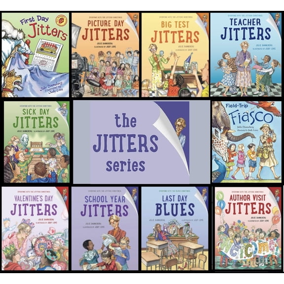 First Day Jitters Collection : Picture Day Jitters; Author Visit Jitters; Big Test Jitters; Last Day Blues; School Year Jitters; Field-Trip Fiasco; Valentine's Day Jitters and More